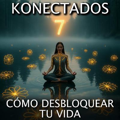 Cómo desbloquear tu vida