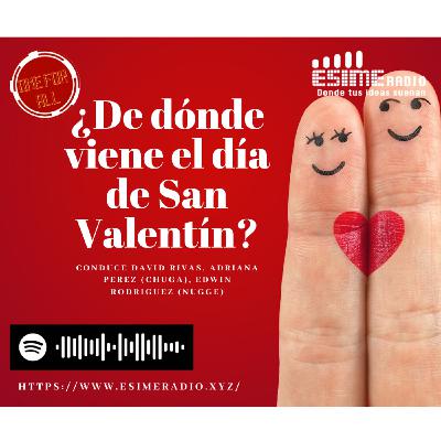One For All - El origen de San Valentín 14-Feb-2020