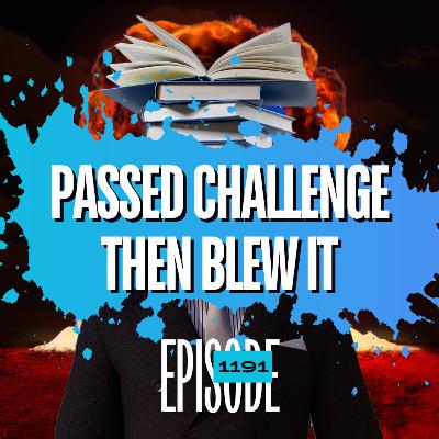 1191 - I Blew My FTMO Account - Here's What Went Wrong