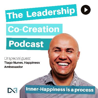 S2/ EP10 Inner Happiness is a Process with Tiago Nunes and Rahim Gulamali