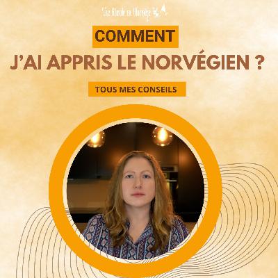 197 - Comment j'ai appris le norvégien ? Tous mes conseils