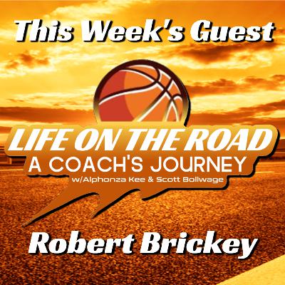 Life on the Road - Guest Robert Brickey Life on the Road - Guest Robert Brickey