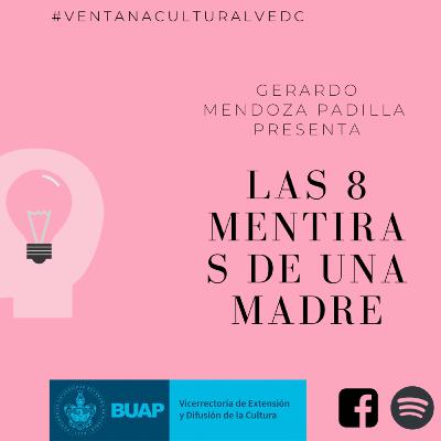 Pensamiento ''Las 8 mentiras de una madre ''
