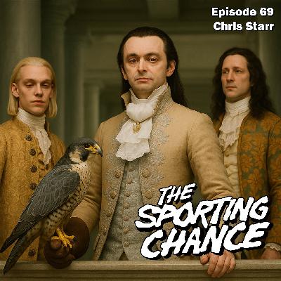 Episode 69 - Chris "His Skyness" Starr