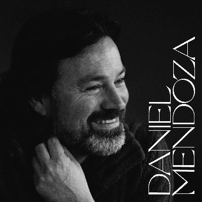 Daniel Mendoza- om att ta känslomässigt ansvar, attraktion, att vara närvarande och att skriva för att överleva.