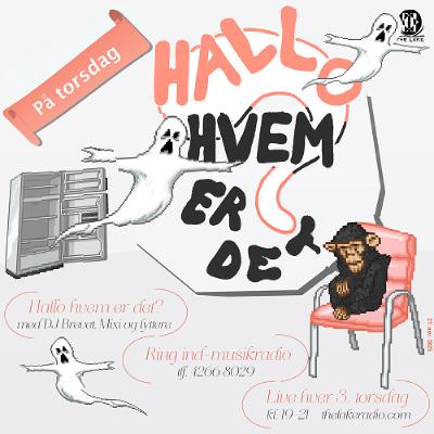 Hallo hvem er det? #18: Topmoderne torsdag