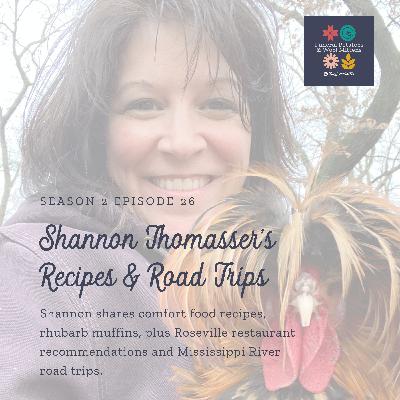 Recipes, Rhubarb Muffins, Roseville Restaurants and Mississippi River Road Trips with Shannon Thomasser