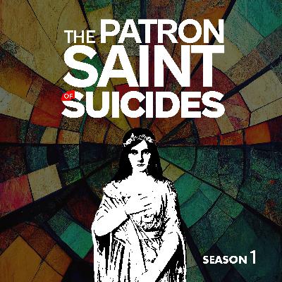 Season 1 Trailer: The Patron Saint of Suicides