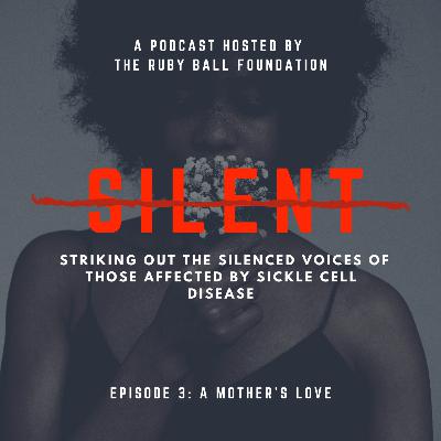 Episode 3: A Mother's Love Episode 3: A Mother's Love