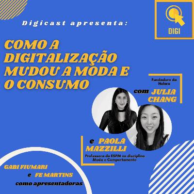 03 - Como a digitalização mudou a moda e o consumo 03 - Como a digitalização mudou a moda e o consumo