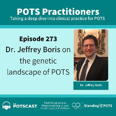 Dr. Jeffrey Boris on the genetic landscape of POTS