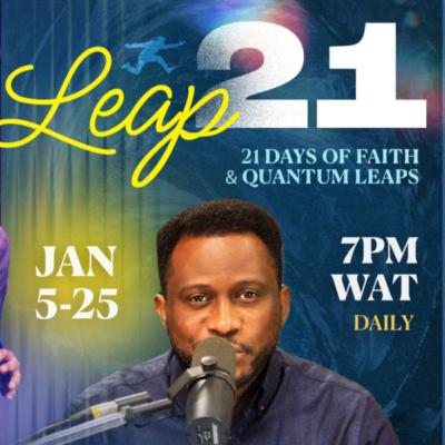 Leap 21: The Laws Of God In The Earth IV - Day 20 - Pastor Ayo Ajani Leap 21: The Laws Of God In The Earth IV - Day 20 - Pastor Ayo Ajani