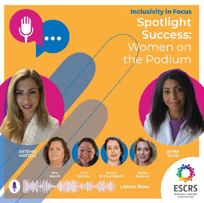 ESCRS BoSS Podcast Episode 3 - Spotlight Success; Women on the Podium