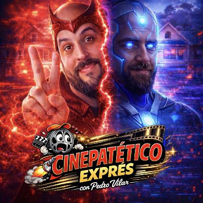 Cinepatético Exprés - Bruja Escarlata y Visión (2021)