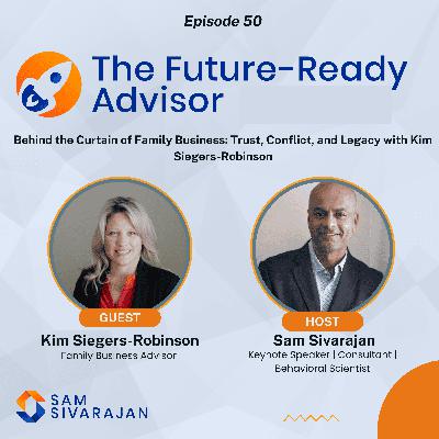 Behind the Curtain of Family Business: Trust, Conflict, and Legacy with Kim Siegers-Robinson Behind the Curtain of Family Business: Trust, Conflict, and Legacy with Kim Siegers-Robinson