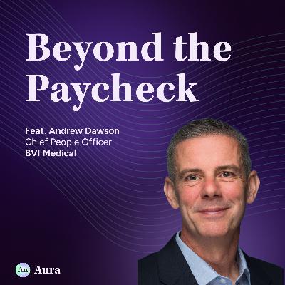 Andrew Dawson, Chief People Officer at BVI Medical