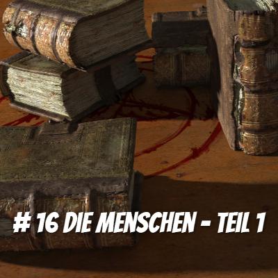 Guild Wars 2 | Episode 16: "Die Menschen - Teil 1"