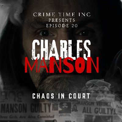 Charles Manson: Chaos in Court
