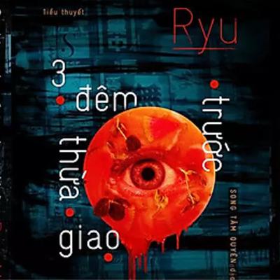 Sách nói 3 Đêm Trước Giao Thừa - Ryu Murakami | Voiz FM