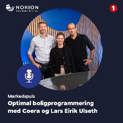 Markedspuls: Optimal boligprogrammering med Coera og Lars Eirik Ulseth