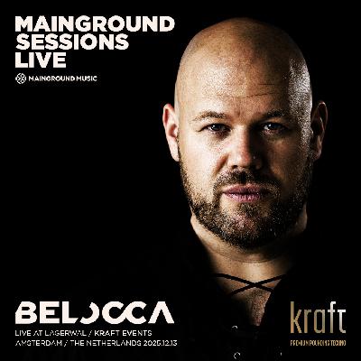 Mainground Sessions Live - Belocca @ KRAFT Mainground Sessions Live - Belocca @ KRAFT