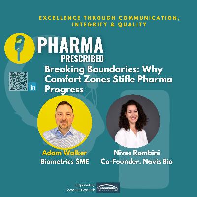 Pharma Prescribed with Nives Rombini, Co-Founder of Navis Bio; Breaking Boundaries: Why Comfort Zones Stifle Pharma Progress