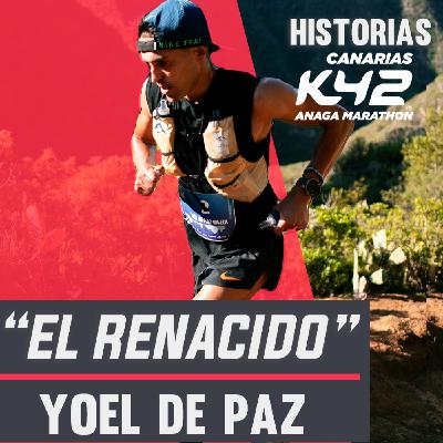 Vol. 21 - Yoel de Paz "El Renacido"