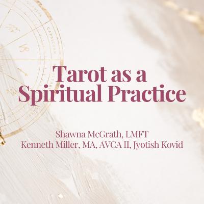 Tarot as a Spiritual Practice