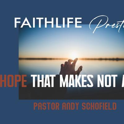 Hope that makes not ashamed - Pastor Andy Schofield - 15th February 2026 Hope that makes not ashamed - Pastor Andy Schofield - 15th February 2026