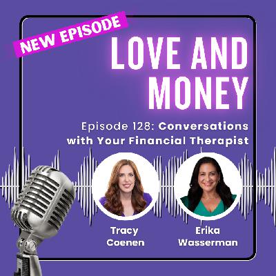 Conversations With Your Financial Therapist with Erika Wasserman