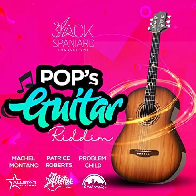 Pop’s Guitar Riddim Mix (Soca 2020) by DJ Allstar (Bermuda)