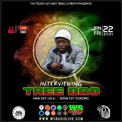 S3EP2 The Moody Without Music Stream - Thee Bro