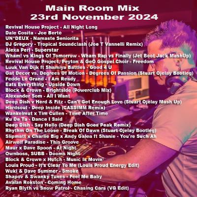 Episode 39: Main Room Mix 23rd November 2024