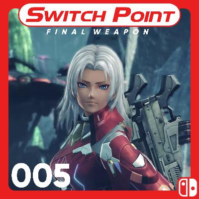 #005 | Xenoblade Chronicles X: Definitive Edition Is Finally Almost Here
