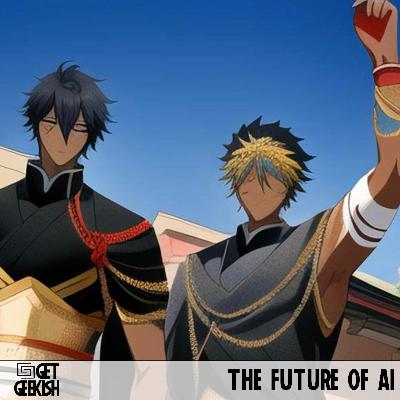 The Future of AI | Get Geekish Podcast #203 The Future of AI | Get Geekish Podcast #203