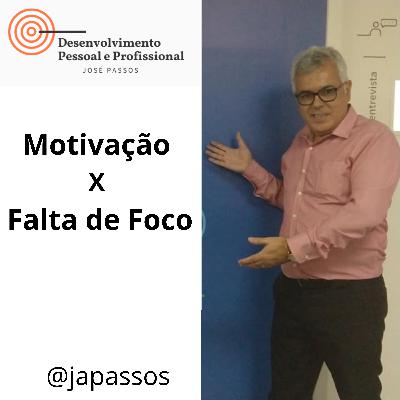 Motivação Pessoal 2 - Falta de Foco