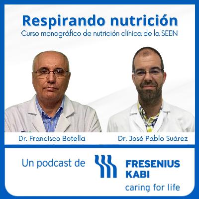 Repirando Nutrición, con el Dr. Francisco Botella y el Dr. Jose Pablo Suárez