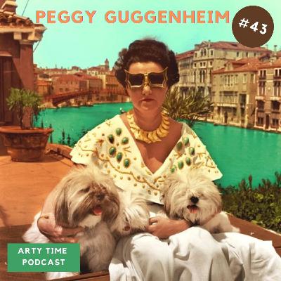 #43_PEGGY_GUGGENHEIM 🕶️🌟