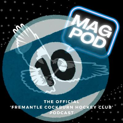 Mag Pod Episode 10 Mag Pod Episode 10
