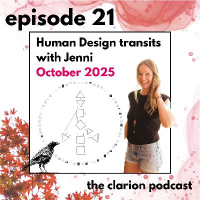 21. October Human Design Transits with Jenni - Are you Spleen season ready?