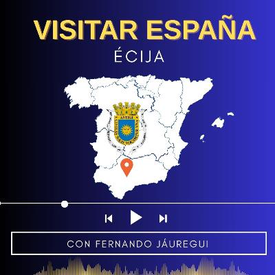 Écija, ciudad de torres, historia y alma andaluza