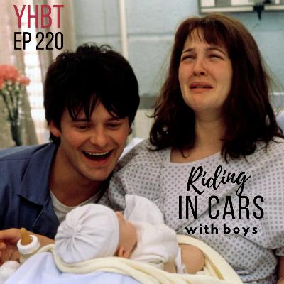 Episode 220 - Riding in Cars With Boys (Guilty Pleasures month) Episode 220 - Riding in Cars With Boys (Guilty Pleasures month)