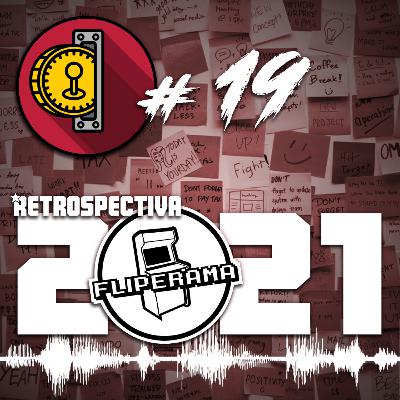 ICC #19 – Continue ou Game Over: Retrospectiva 2021