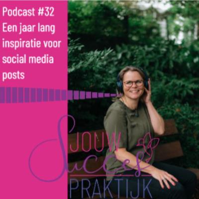 #32: Een jaar lang inspiratie voor social media-posts