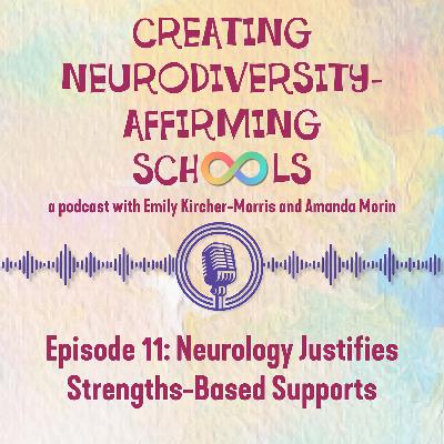 Neurology Justifies Strengths-Based Supports