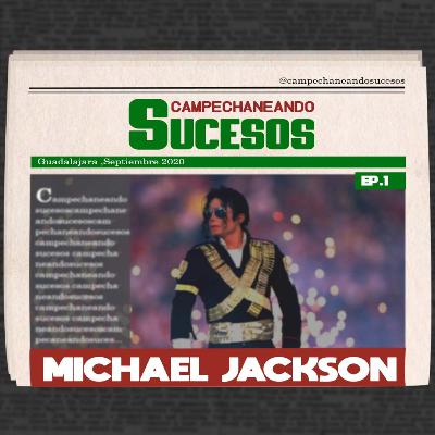 Episodio: 01. Michael Jackson