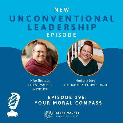 Your Moral Compass with Kimberly Luse