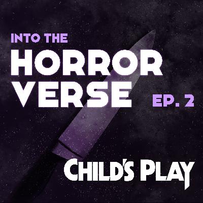 Episode 2 - Child's Play