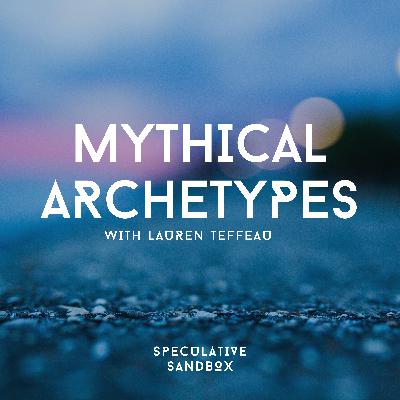 70. Mythical Archetypes