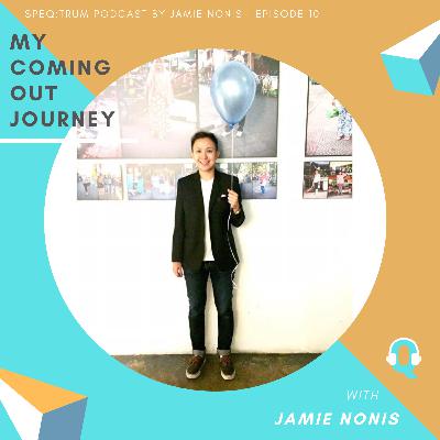 10. Jamie Nonis: My Coming Out Journey